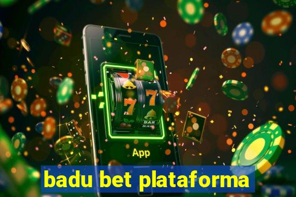 badu bet plataforma